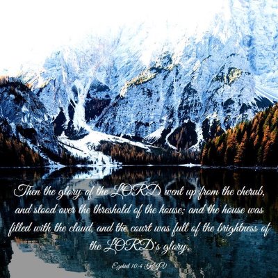Picture 03 - Ezekiel 10:4 KJV - Then the glory of the LORD went up from the - Bible Verse Picture