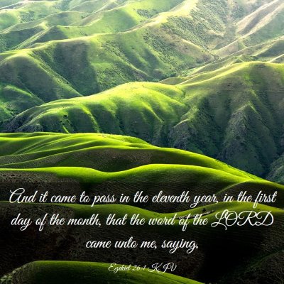 Picture 03 - Ezekiel 26:1 KJV - And it came to pass in the eleventh year, in the - Bible Verse Picture