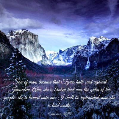 Picture 03 - Ezekiel 26:2 KJV - Son of man, because that Tyrus hath said against - Bible Verse Picture