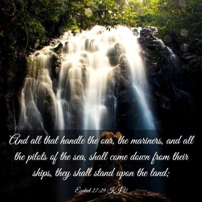 Picture 03 - Ezekiel 27:29 KJV - And all that handle the oar, the mariners, and - Bible Verse Picture