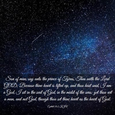 Picture 03 - Ezekiel 28:2 KJV - Son of man, say unto the prince of Tyrus, Thus - Bible Verse Picture