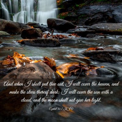 Picture 03 - Ezekiel 32:7 KJV - And when I shall put thee out, I will cover the - Bible Verse Picture