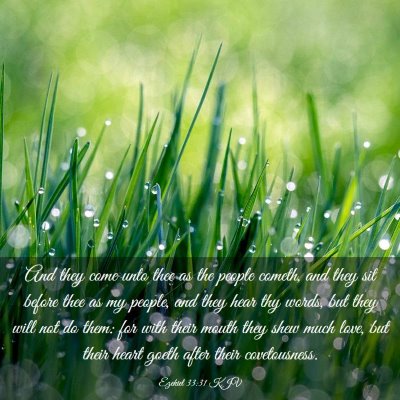 Picture 03 - Ezekiel 33:31 KJV - And they come unto thee as the people cometh, and - Bible Verse Picture