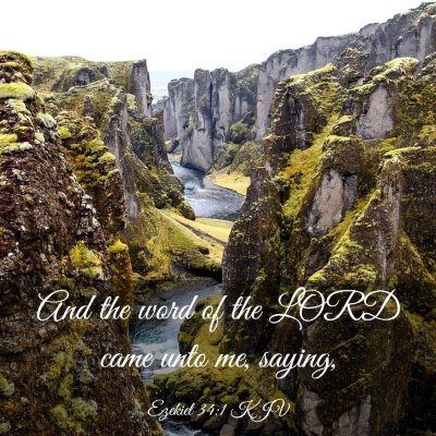 Picture 03 - Ezekiel 34:1 KJV - And the word of the LORD came unto me, - Bible Verse Picture