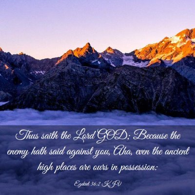 Picture 03 - Ezekiel 36:2 KJV - Thus saith the Lord GOD; Because the enemy hath - Bible Verse Picture