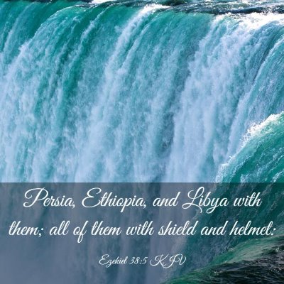 Picture 03 - Ezekiel 38:5 KJV - Persia, Ethiopia, and Libya with them; all of - Bible Verse Picture