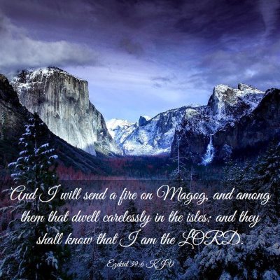 Picture 03 - Ezekiel 39:6 KJV - And I will send a fire on Magog, and among them - Bible Verse Picture