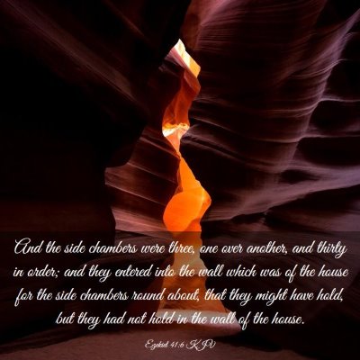 Picture 03 - Ezekiel 41:6 KJV - And the side chambers were three, one over - Bible Verse Picture