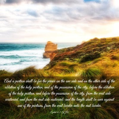 Picture 03 - Ezekiel 45:7 KJV - And a portion shall be for the prince on the one - Bible Verse Picture