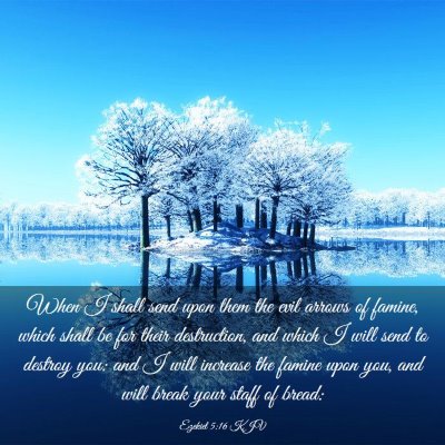 Picture 03 - Ezekiel 5:16 KJV - When I shall send upon them the evil arrows of - Bible Verse Picture