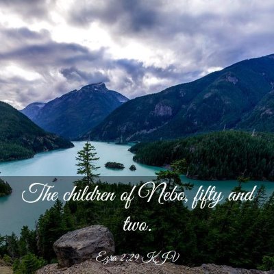 Picture 03 - Ezra 2:29 KJV - The children of Nebo, fifty and - Bible Verse Picture