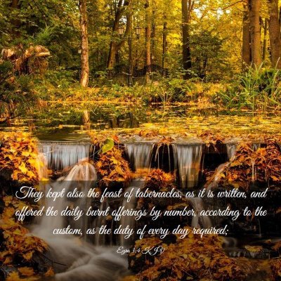 Picture 03 - Ezra 3:4 KJV - They kept also the feast of tabernacles, as it is - Bible Verse Picture
