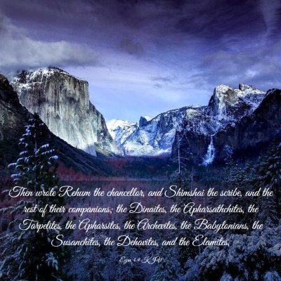 Picture 03 - Ezra 4:9 KJV - Then wrote Rehum the chancellor, and Shimshai the - Bible Verse Picture