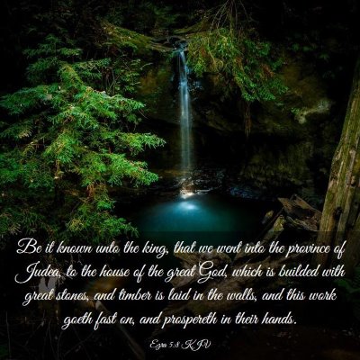Picture 03 - Ezra 5:8 KJV - Be it known unto the king, that we went into the - Bible Verse Picture