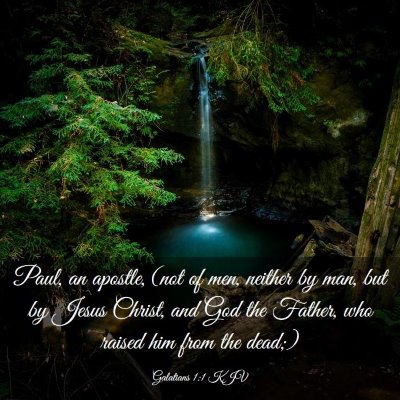 Picture 03 - Galatians 1:1 KJV - Paul, an apostle, (not of men, neither by man, - Bible Verse Picture