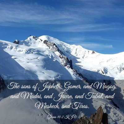 Picture 03 - Genesis 10:2 KJV - The sons of Japheth; Gomer, and Magog, and Madai, - Bible Verse Picture