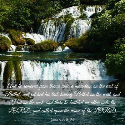 Picture 03 - Genesis 12:8 KJV - And he removed from thence unto a mountain on the - Bible Verse Picture