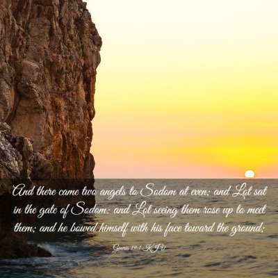 Picture 03 - Genesis 19:1 KJV - And there came two angels to Sodom at even; and - Bible Verse Picture