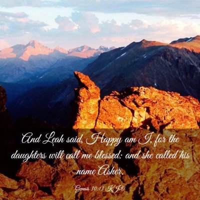 Picture 03 - Genesis 30:13 KJV - And Leah said, Happy am I, for the daughters will - Bible Verse Picture
