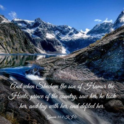 Picture 03 - Genesis 34:2 KJV - And when Shechem the son of Hamor the Hivite, - Bible Verse Picture