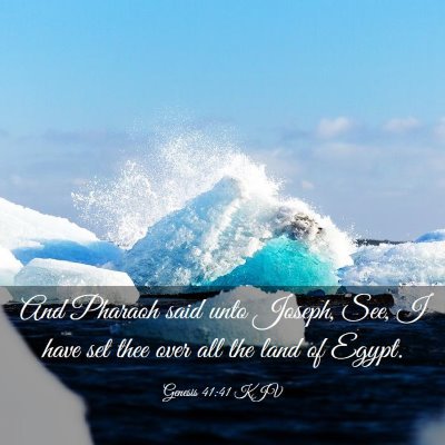 Picture 03 - Genesis 41:41 KJV - And Pharaoh said unto Joseph, See, I have set - Bible Verse Picture