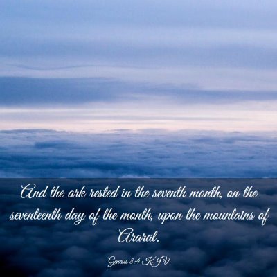 Picture 03 - Genesis 8:4 KJV - And the ark rested in the seventh month, on the - Bible Verse Picture