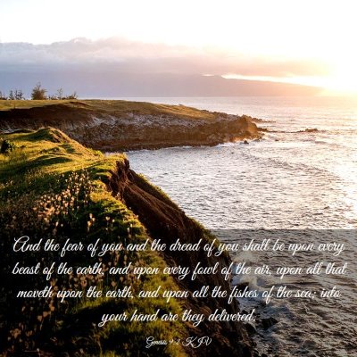 Picture 03 - Genesis 9:2 KJV - And the fear of you and the dread of you shall be - Bible Verse Picture