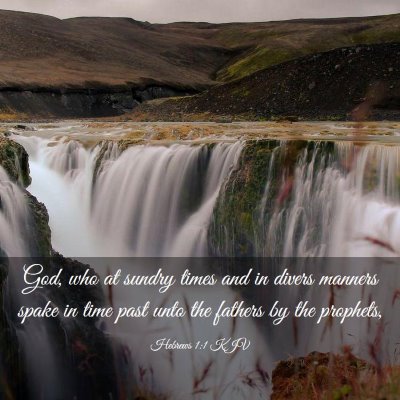 Picture 03 - Hebrews 1:1 KJV - God, who at sundry times and in divers manners - Bible Verse Picture