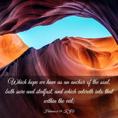 Picture 03 - Hebrews 6:19 KJV - Which hope we have as an anchor of the soul, both - Bible Verse Picture