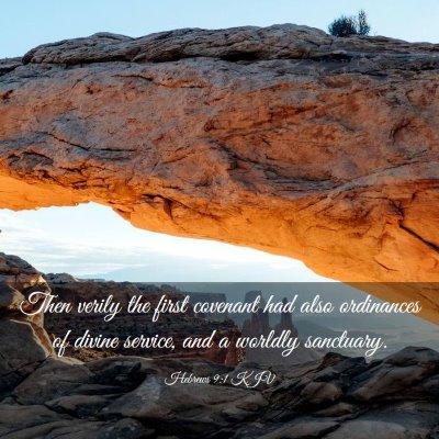 Picture 03 - Hebrews 9:1 KJV - Then verily the first covenant had also - Bible Verse Picture