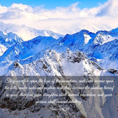 Picture 03 - Hosea 4:13 KJV - They sacrifice upon the tops of the mountains, - Bible Verse Picture