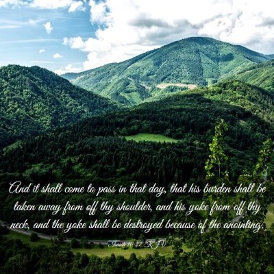 Picture 03 - Isaiah 10:27 KJV - And it shall come to pass in that day, that his - Bible Verse Picture