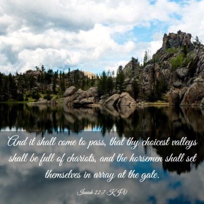 Picture 03 - Isaiah 22:7 KJV - And it shall come to pass, that thy choicest - Bible Verse Picture