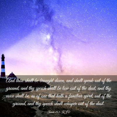 Picture 03 - Isaiah 29:4 KJV - And thou shalt be brought down, and shalt speak - Bible Verse Picture