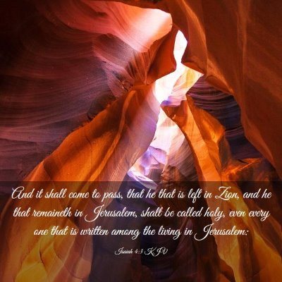 Picture 03 - Isaiah 4:3 KJV - And it shall come to pass, that he that is left - Bible Verse Picture