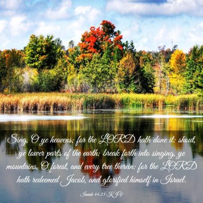 Picture 03 - Isaiah 44:23 KJV - Sing, O ye heavens; for the LORD hath done it: - Bible Verse Picture