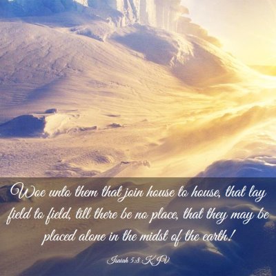 Picture 03 - Isaiah 5:8 KJV - Woe unto them that join house to house, that lay - Bible Verse Picture
