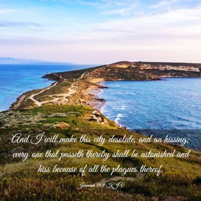 Picture 03 - Jeremiah 19:8 KJV - And I will make this city desolate, and an - Bible Verse Picture