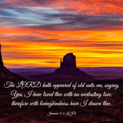 Picture 03 - Jeremiah 31:3 KJV - The LORD hath appeared of old unto me, saying, - Bible Verse Picture
