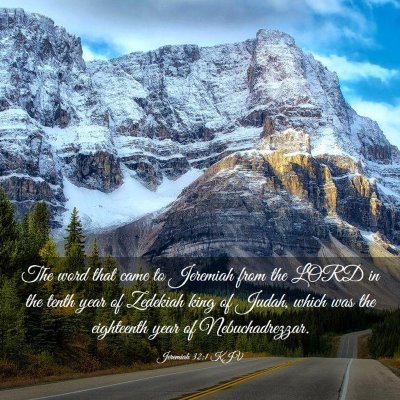 Picture 03 - Jeremiah 32:1 KJV - The word that came to Jeremiah from the LORD in - Bible Verse Picture