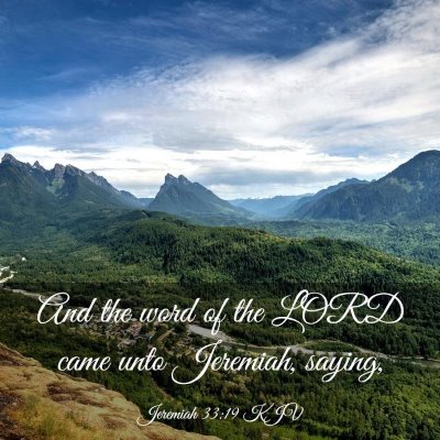 Picture 03 - Jeremiah 33:19 KJV - And the word of the LORD came unto Jeremiah, - Bible Verse Picture