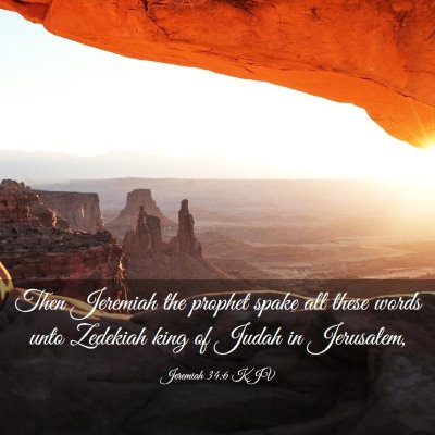 Picture 03 - Jeremiah 34:6 KJV - Then Jeremiah the prophet spake all these words - Bible Verse Picture