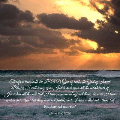 Picture 03 - Jeremiah 35:17 KJV - Therefore thus saith the LORD God of hosts, the - Bible Verse Picture