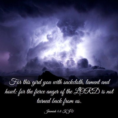 Picture 03 - Jeremiah 4:8 KJV - For this gird you with sackcloth, lament and - Bible Verse Picture