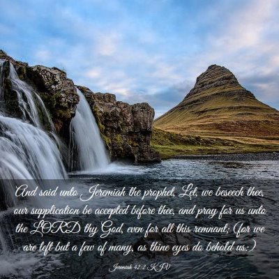 Picture 03 - Jeremiah 42:2 KJV - And said unto Jeremiah the prophet, Let, we - Bible Verse Picture