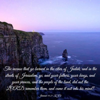 Picture 03 - Jeremiah 44:21 KJV - The incense that ye burned in the cities of - Bible Verse Picture