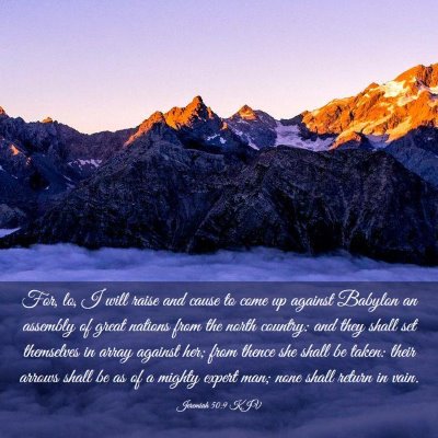 Picture 03 - Jeremiah 50:9 KJV - For, lo, I will raise and cause to come up - Bible Verse Picture