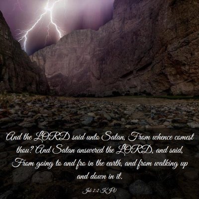 Picture 03 - Job 2:2 KJV - And the LORD said unto Satan, From whence comest - Bible Verse Picture