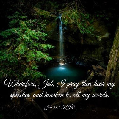 Picture 03 - Job 33:1 KJV - Wherefore, Job, I pray thee, hear my speeches, - Bible Verse Picture