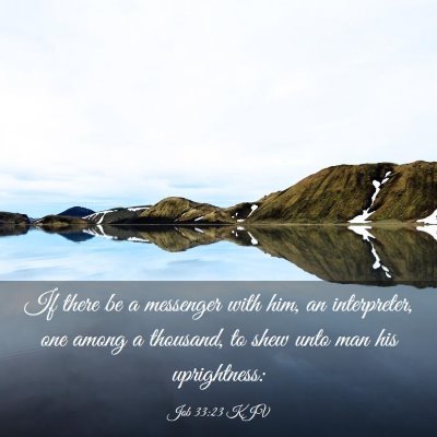 Picture 03 - Job 33:23 KJV - If there be a messenger with him, an interpreter, - Bible Verse Picture